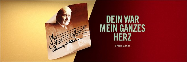 "Dein war mein ganzes Herz" Lehár Festival Bad Ischl 2020.