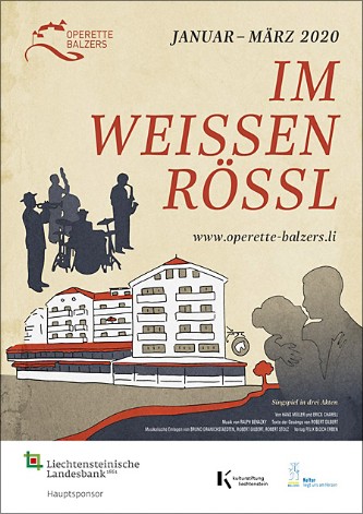 Ralph Benatzky, Robert Stolz, "Im Weissen Rössl", Operette Balzers 2020.