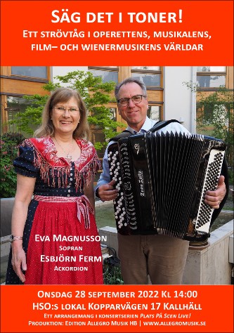 Eva Magnusson, Esbjörn Ferm, SRF Järfälla. "Säg det i toner!", i konsertserien "Plats På Scen Live!" Bild: Edition Allegro Musik HB.