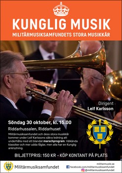 "Kunglig Musik", Militärmusiksamfundet 161030.