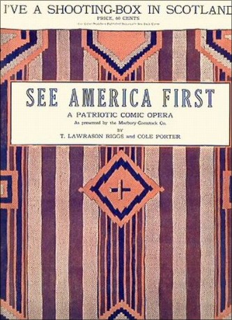 Cole Porter, "See America First". Musikal 1916.