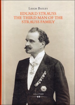 "Eduard Strauss, The Third Man of the Strauss Familiy". Biografi Leigh Bailey; Hollitzer 2016.