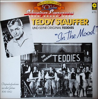 Teddy Stauffer und seine Original Teddies.