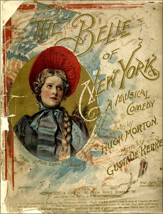 Gustave Kerker (1857-1923): "The Belle Of New York". Operett från 1897.