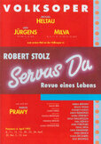 Stolz Robert Servus Du Volksoper 1992 Heltau Jürgens Milva Prawy Bibl 800.jpg